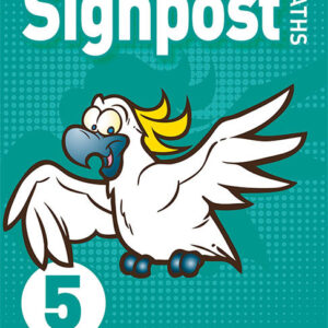 Australian Signpost Maths 5 Student Book AC Edition