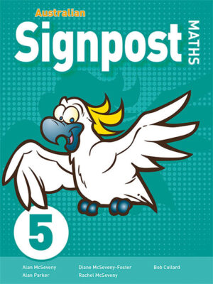 Australian Signpost Maths 5 Student Book AC Edition