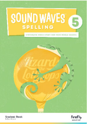 Sound Waves Spelling - Student Book: Year 5